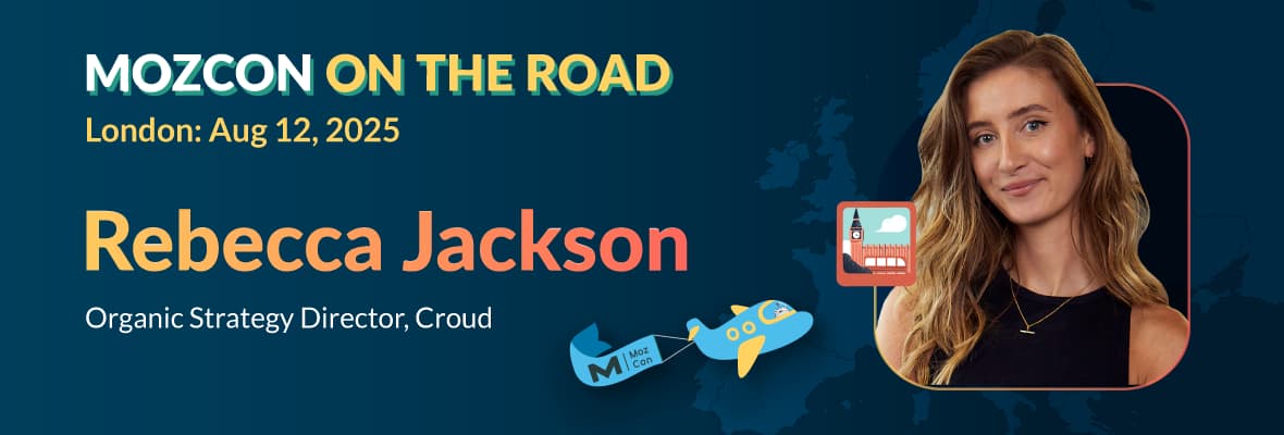 How To Drive More Conversions With Fewer Clicks [MozCon 2025 Speaker Series]