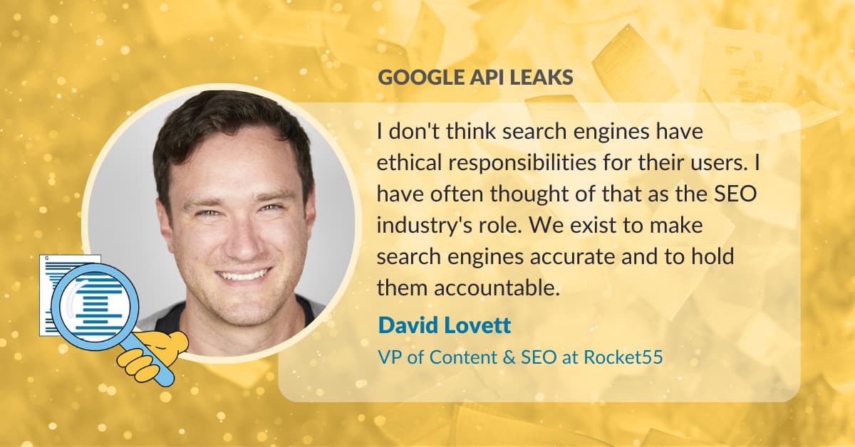 David Lovett Google API leaks quote