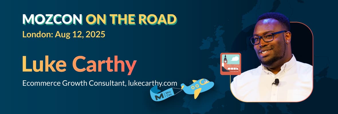 Last Click Attribution is Dead: Here’s How to Fix it [MozCon 2025 Speaker Series]