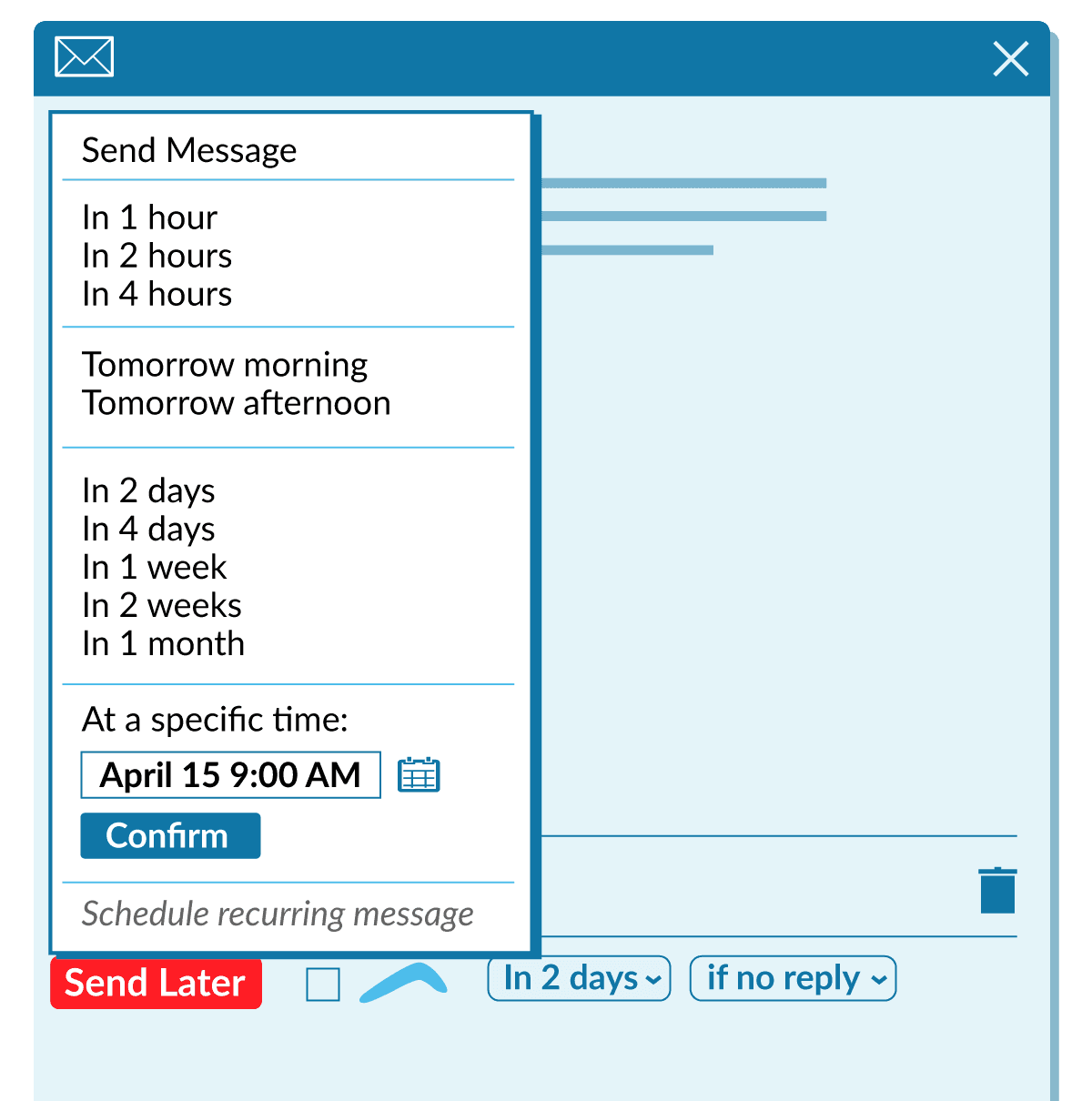 Scheduling a message to send later using Boomerang.
